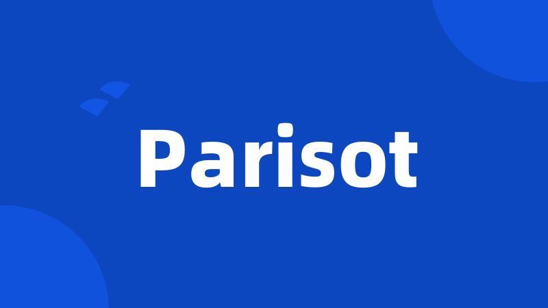 Parisot