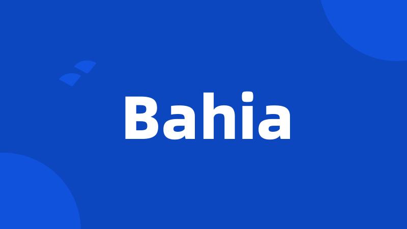 Bahia