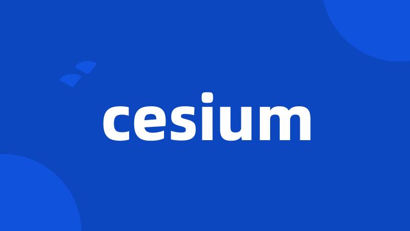 cesium