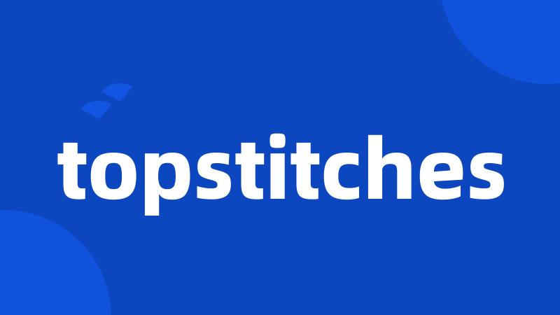 topstitches