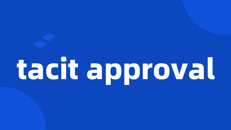 tacit approval