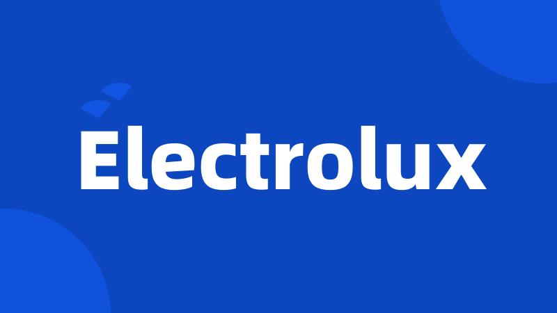 Electrolux