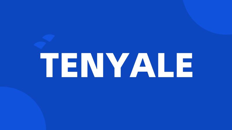 TENYALE