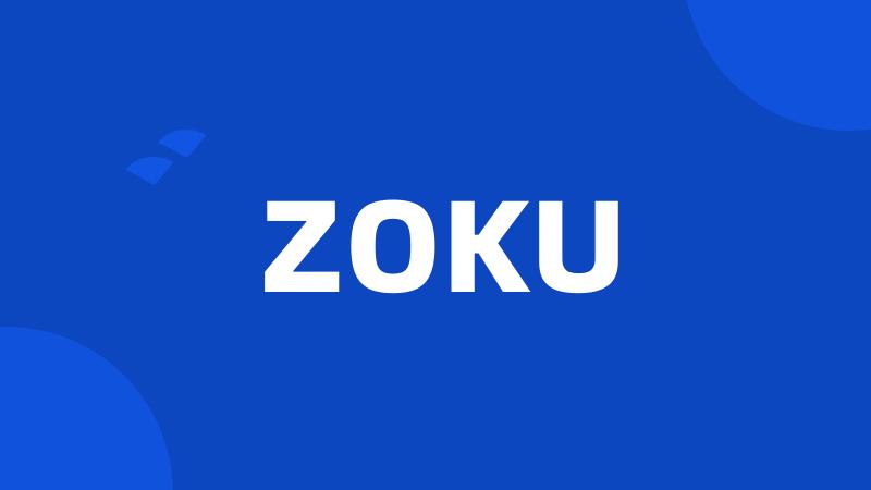 ZOKU