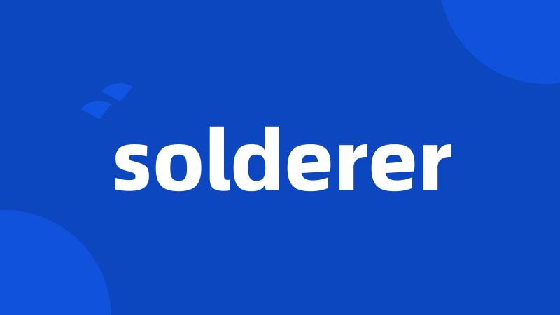 solderer