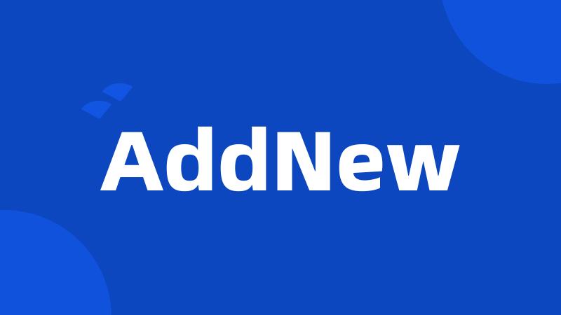 AddNew