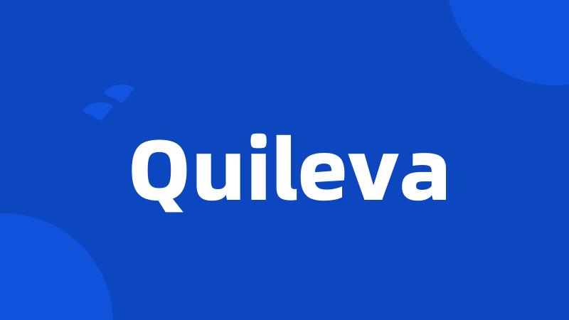 Quileva