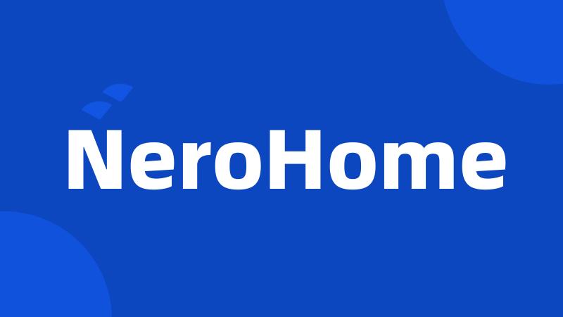 NeroHome