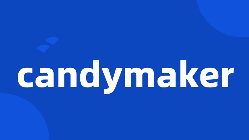 candymaker