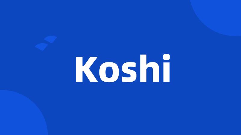 Koshi