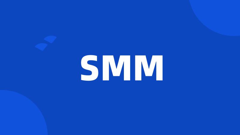 SMM