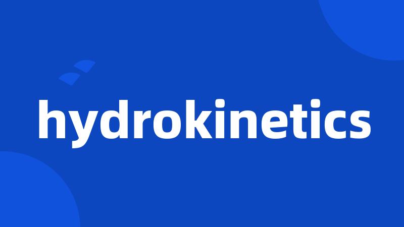 hydrokinetics