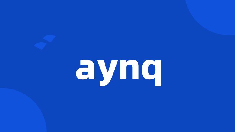 aynq