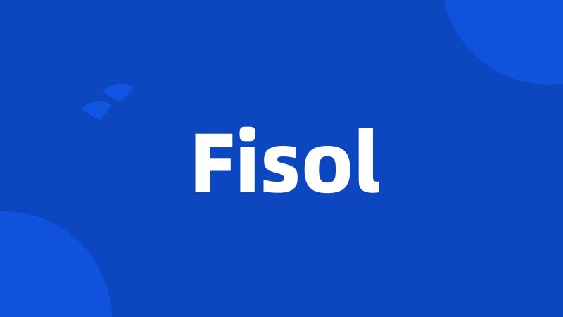 Fisol