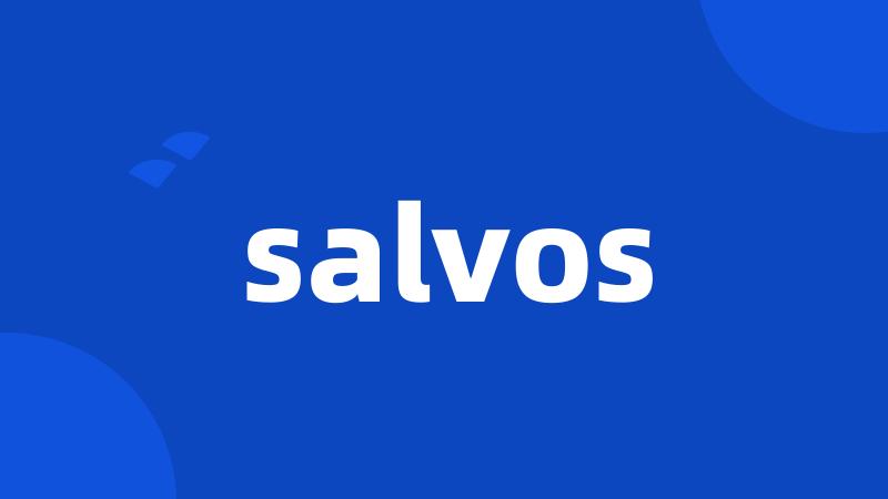 salvos