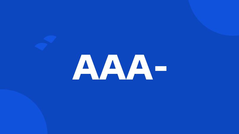 AAA-