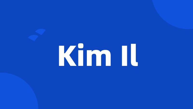 Kim Il