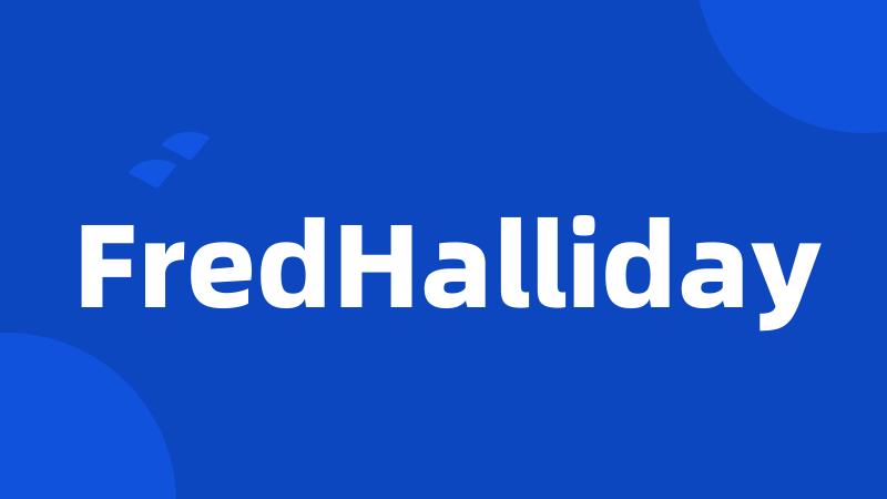 FredHalliday