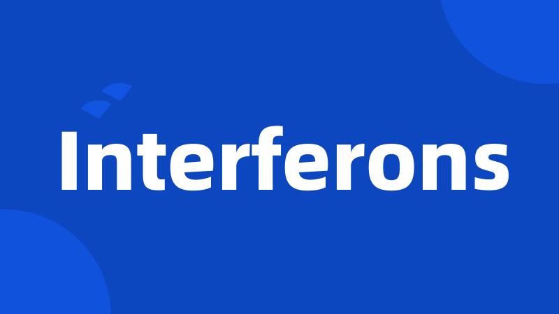 Interferons