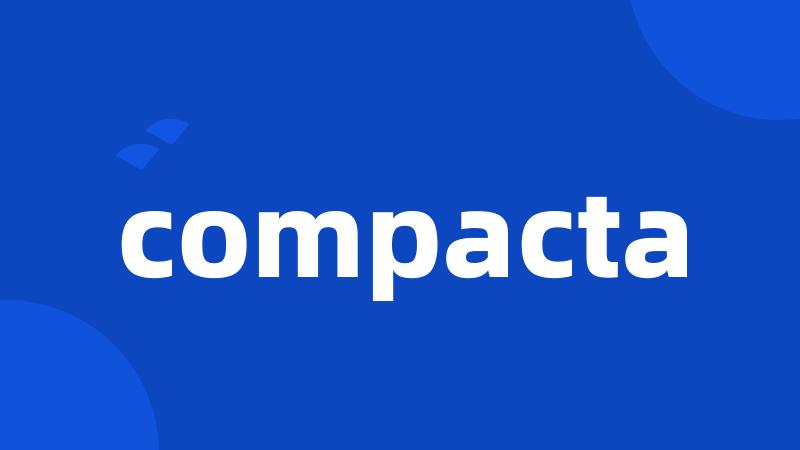 compacta