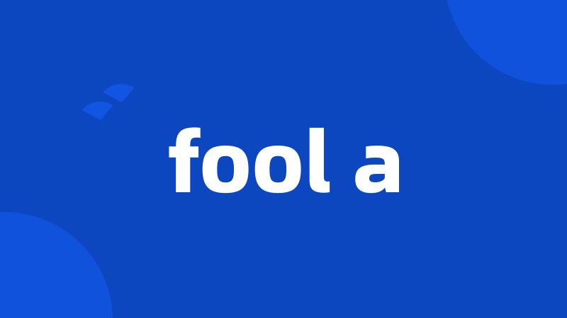 fool a