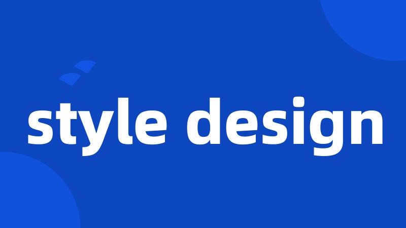 style design