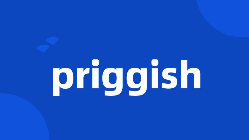 priggish