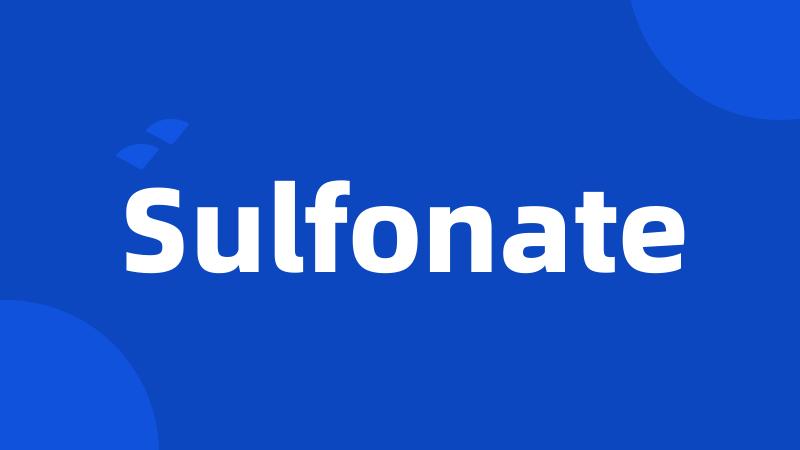 Sulfonate