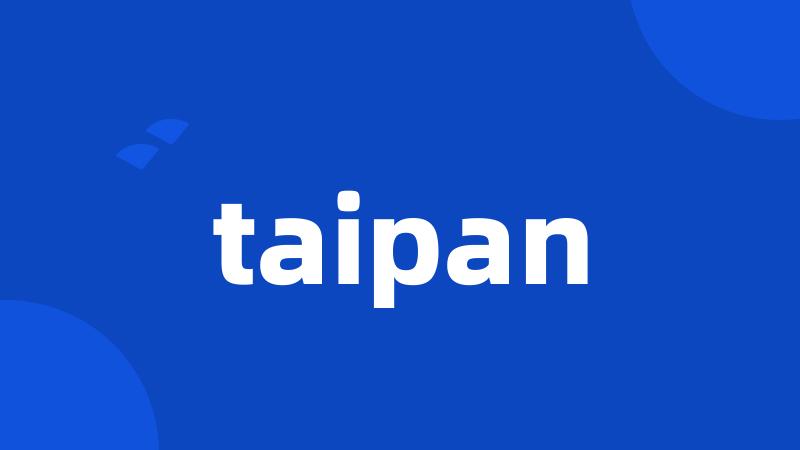 taipan