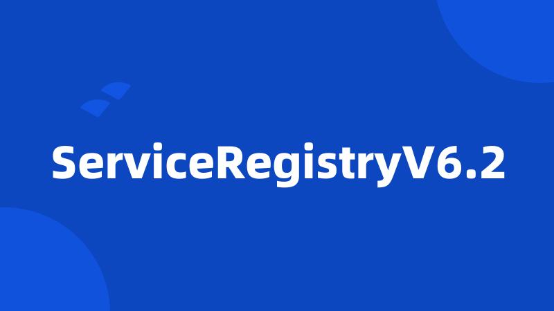 ServiceRegistryV6.2