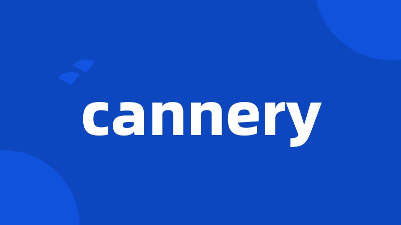 cannery