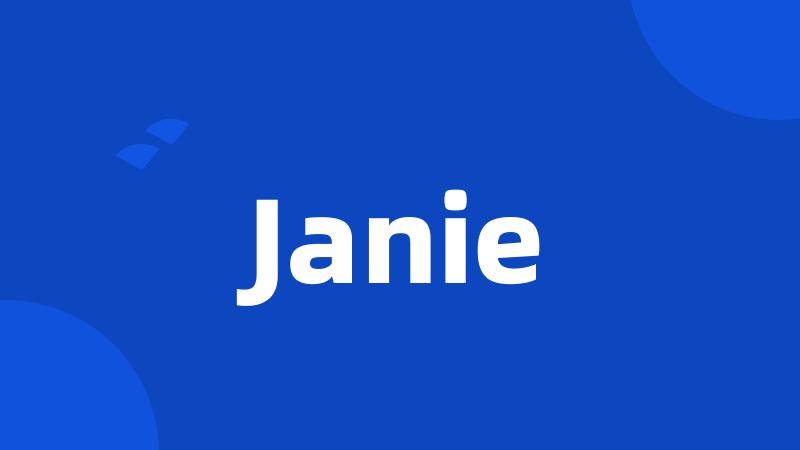 Janie