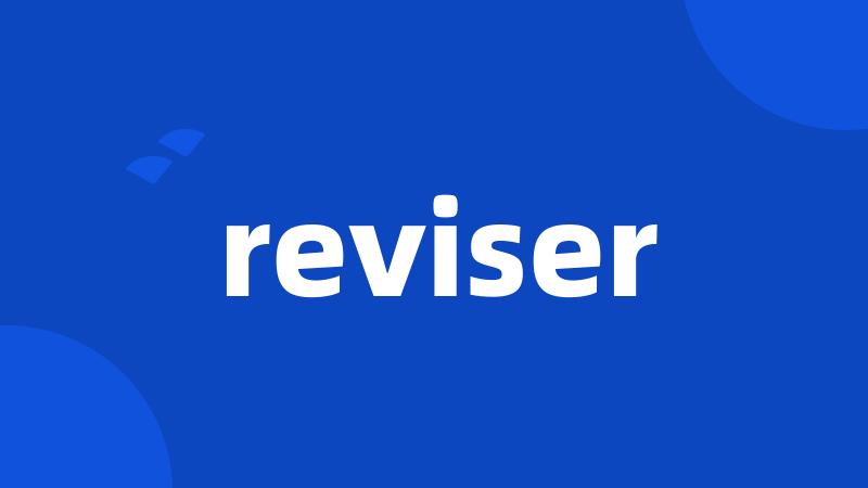 reviser