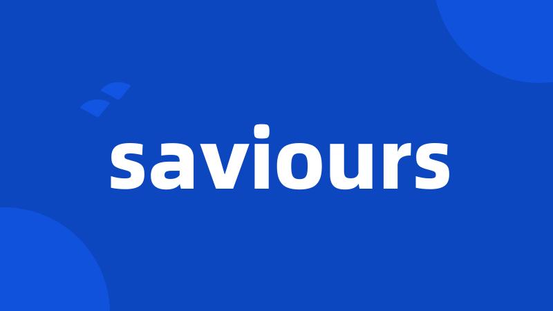 saviours