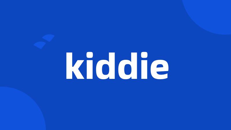 kiddie