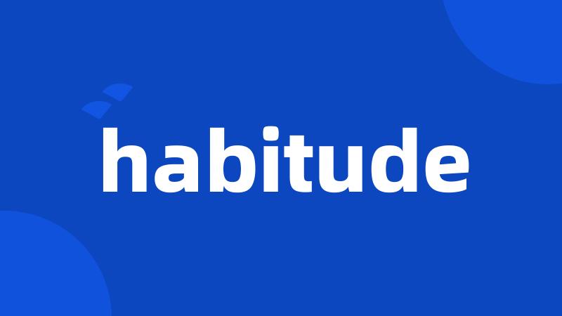 habitude