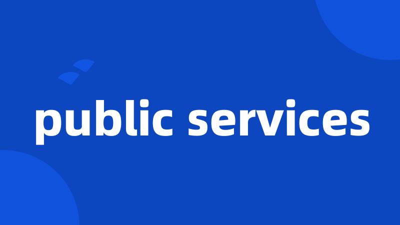 public services