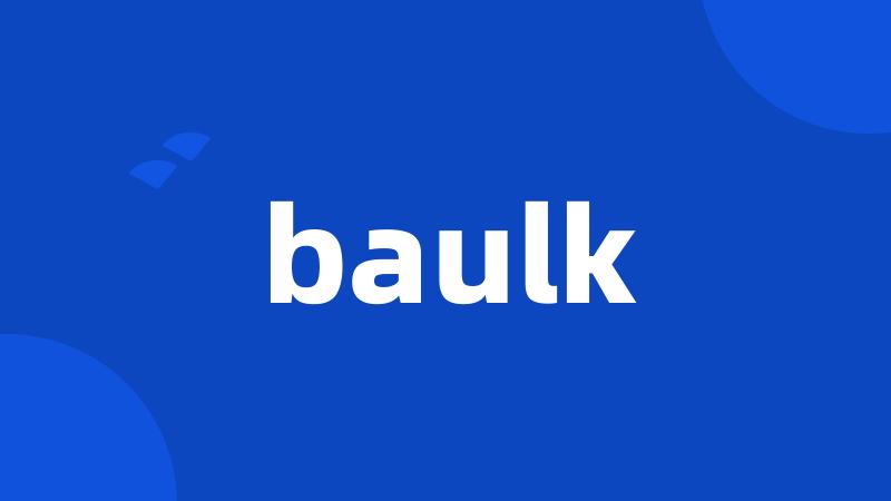 baulk