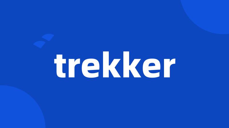 trekker