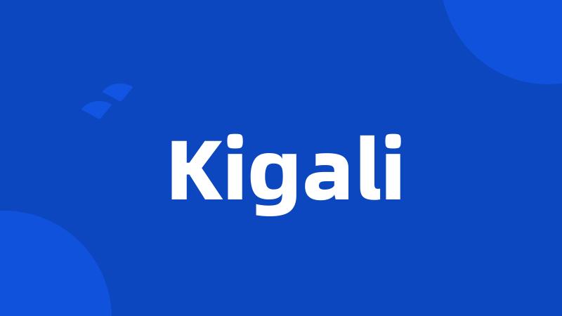 Kigali