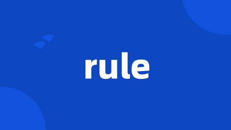 rule