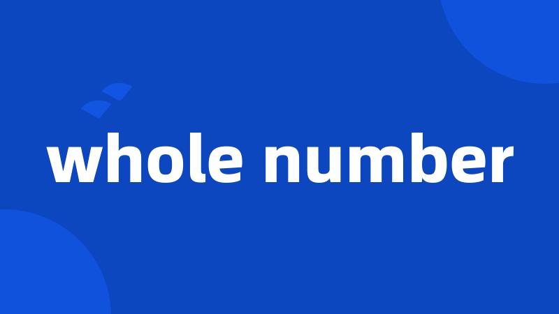 whole number