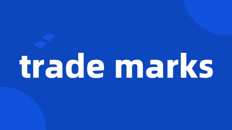 trade marks