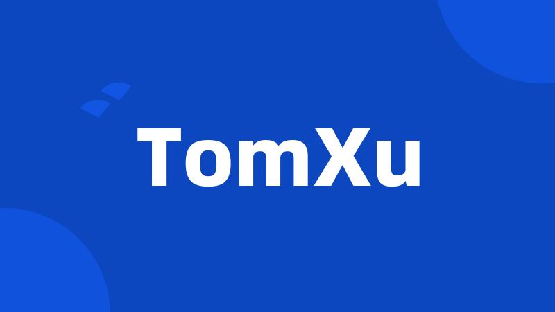 TomXu