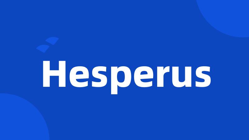 Hesperus