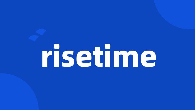 risetime