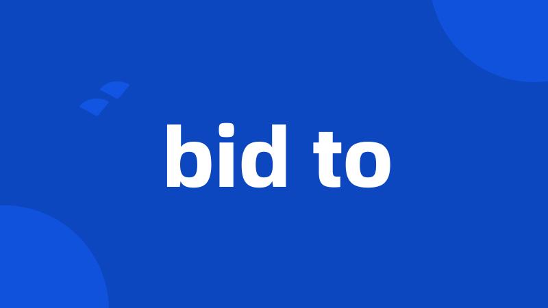 bid to