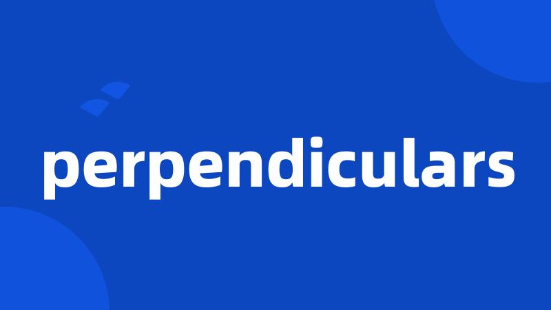 perpendiculars