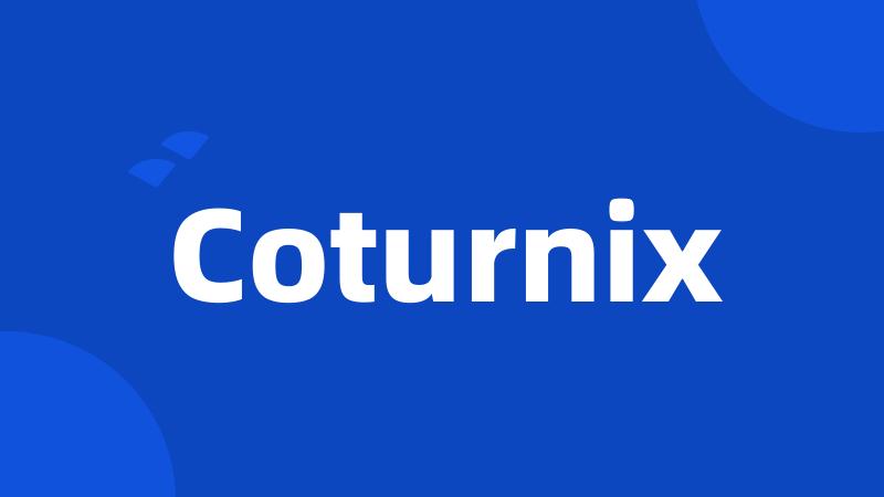 Coturnix