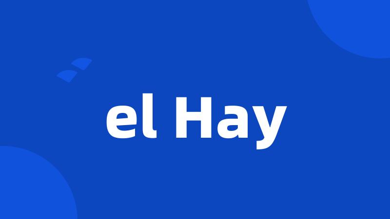 el Hay